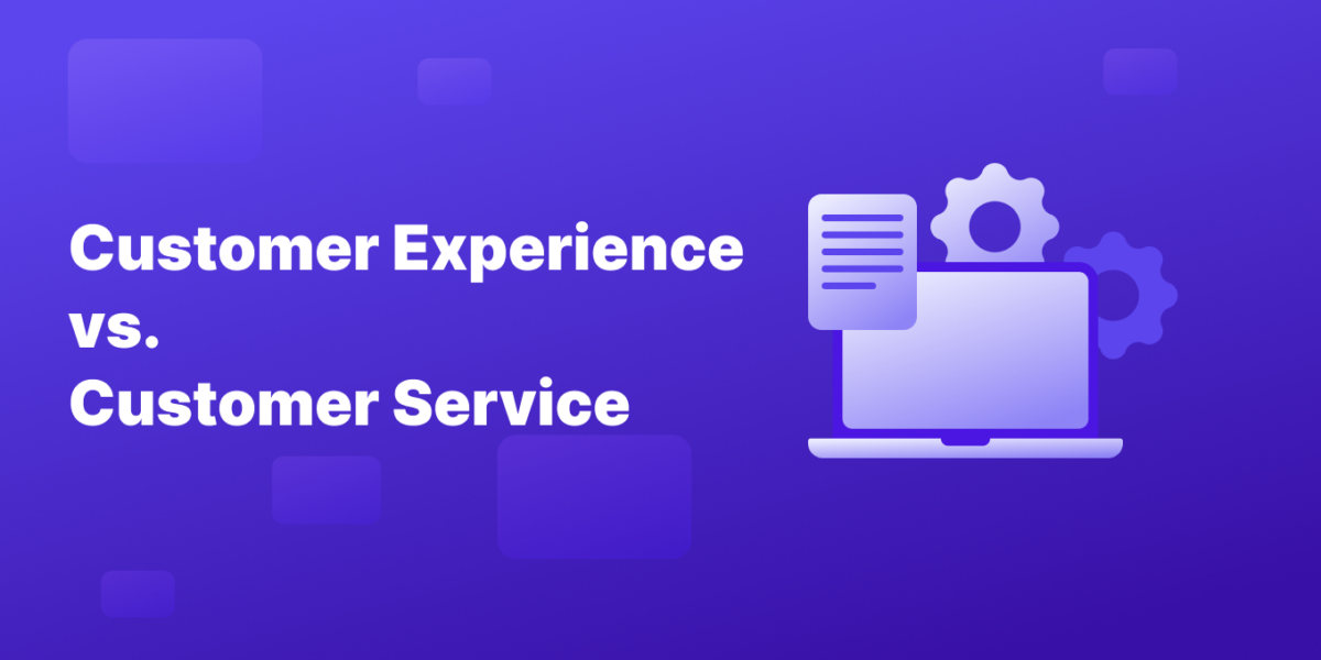 customer experience vs customer service