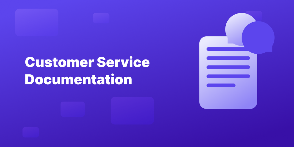 customer service documentation