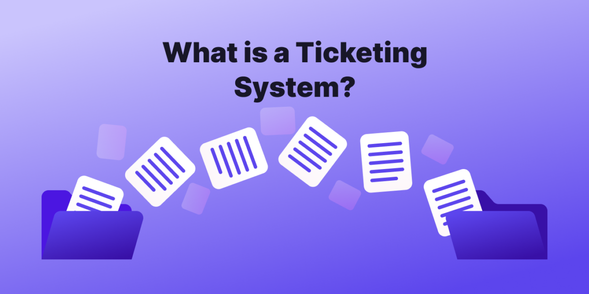 ticketing system